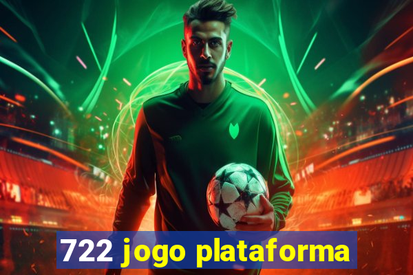 722 jogo plataforma